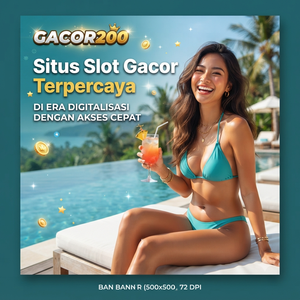 GACOR200 | Situs Slot Gacor Terpercaya di Era Digitalisasi dengan Akses Cepat